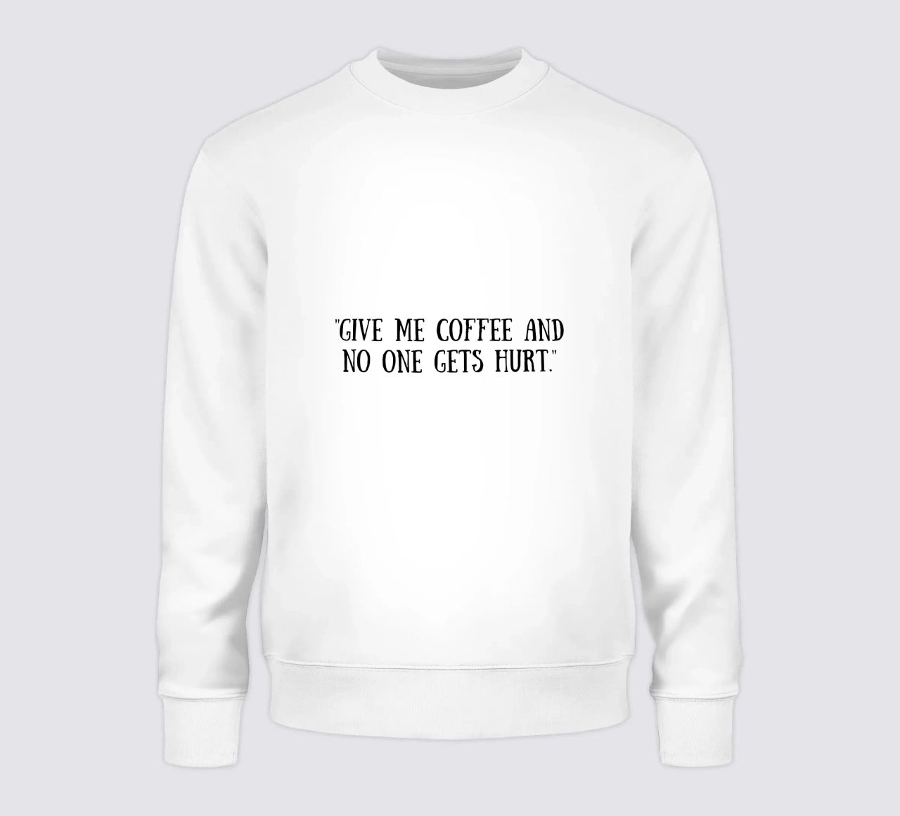 Caffè felpa da Quotes of the day