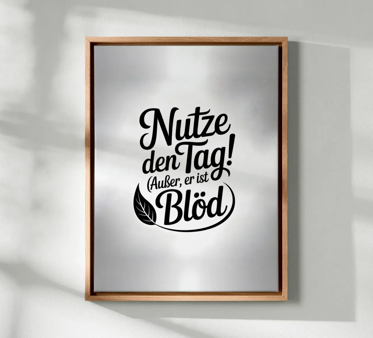 Nutze den Tag canvas by Aphorismiker