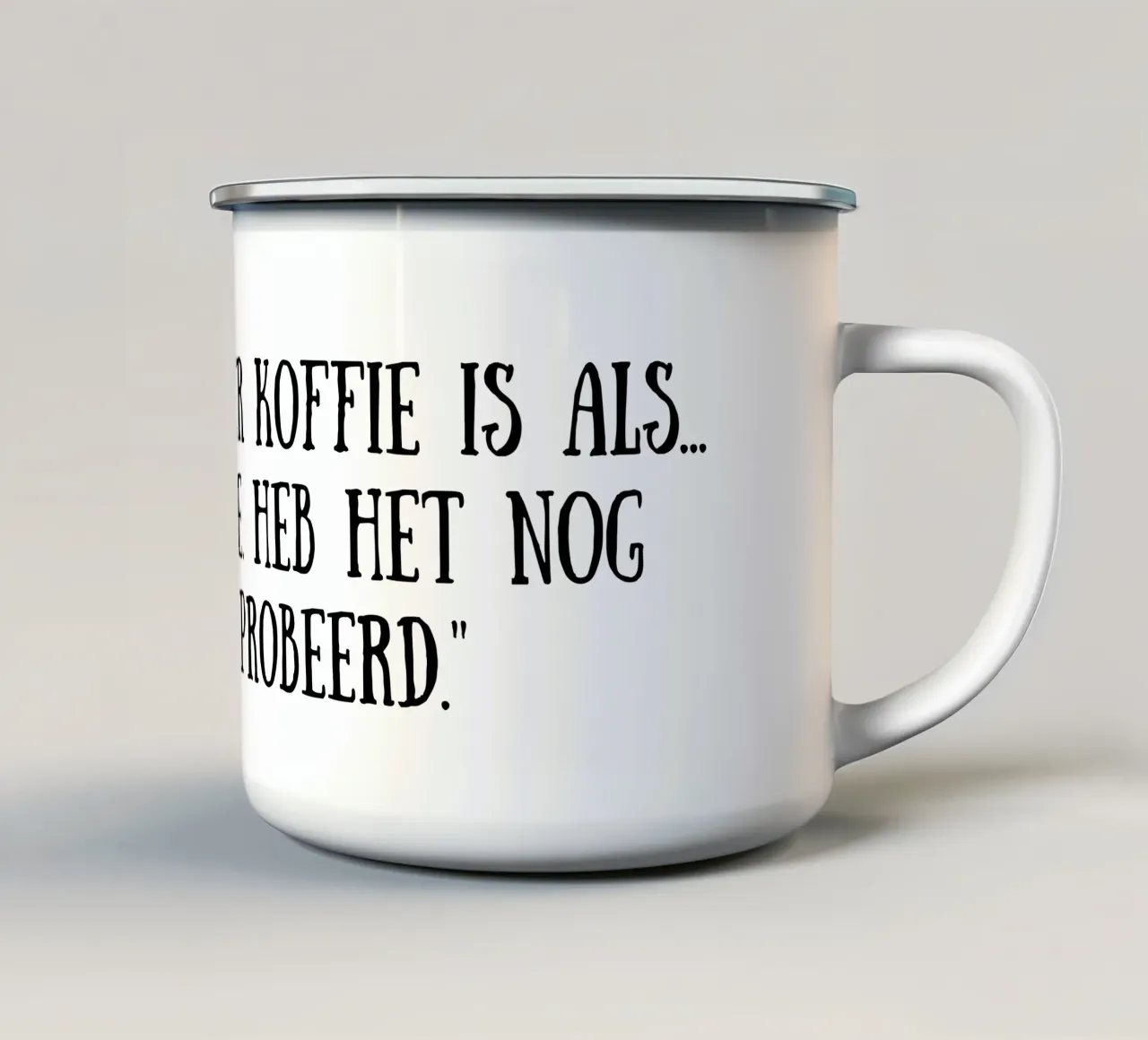 Coffee enamel mug by Quotes of the day