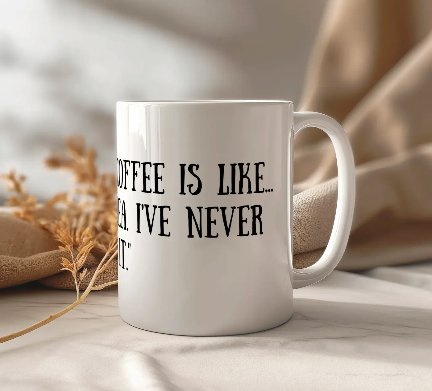 Coffee ceramic mug by Quotes of the day