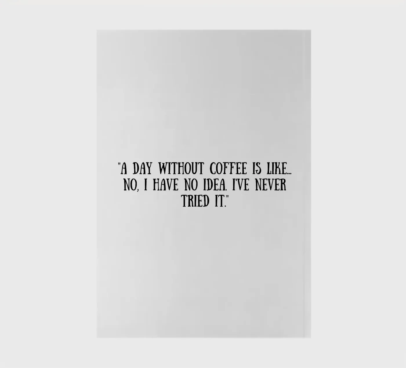 Caffè quaderno da Quotes of the day