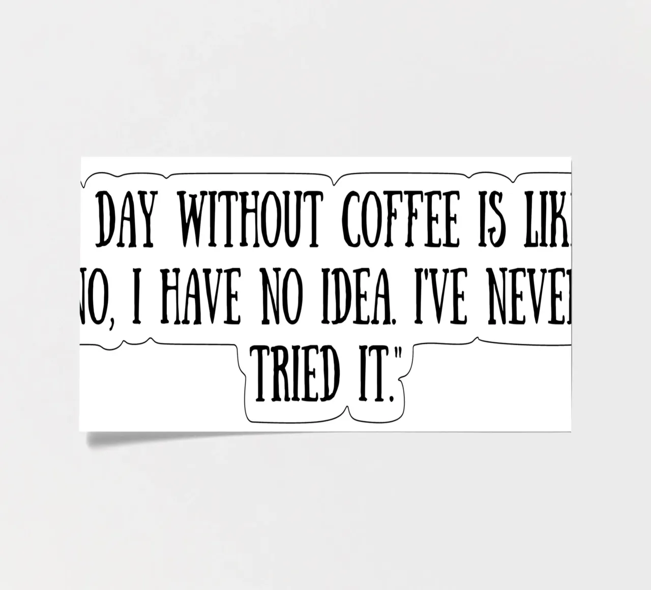 Coffee sticker sheet by Quotes of the day