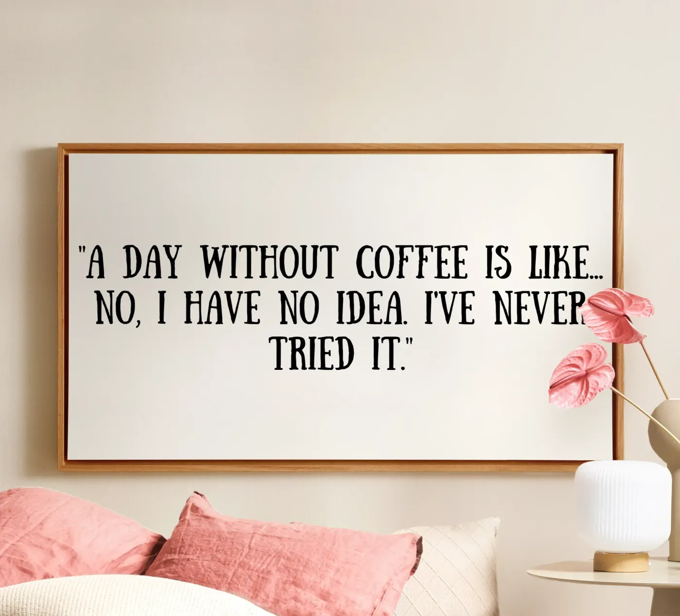 Caffè tela da Quotes of the day