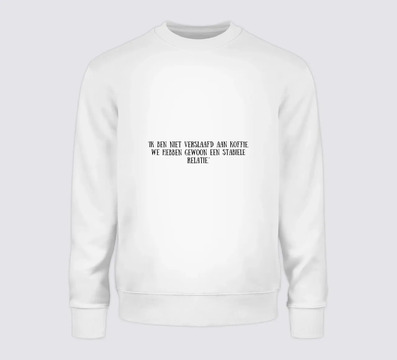 Caffè felpa da Quotes of the day