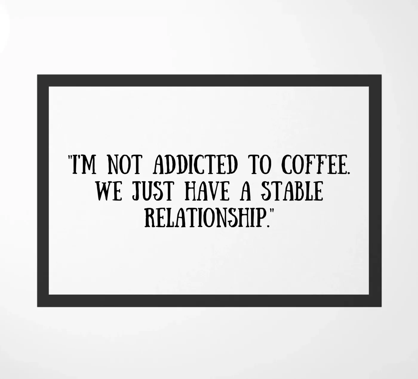 Kaffee Fußmatte von Quotes of the day