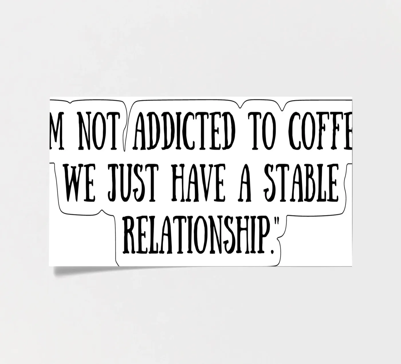 Caffè foglio adesivo da Quotes of the day