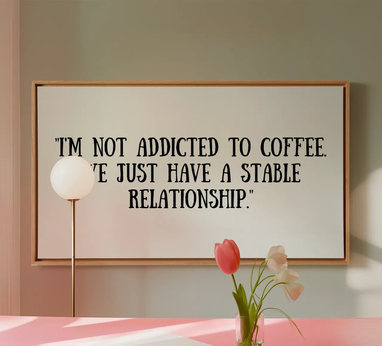 Caffè tela da Quotes of the day