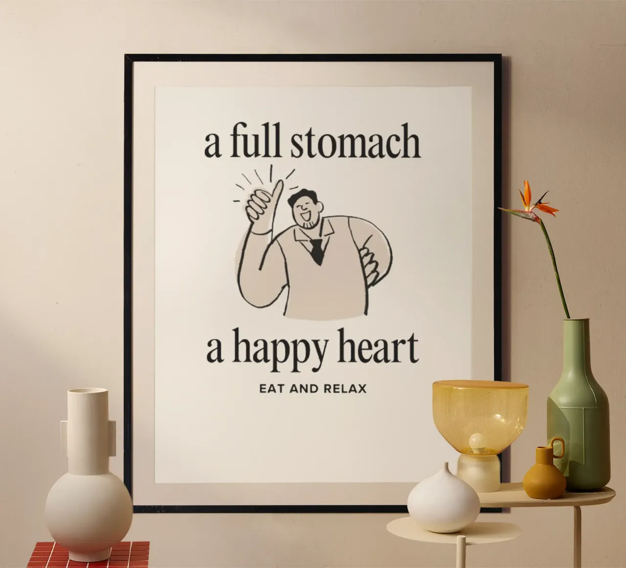 Pancia piena e felice poster con telaio in plastica da Olivia Creator