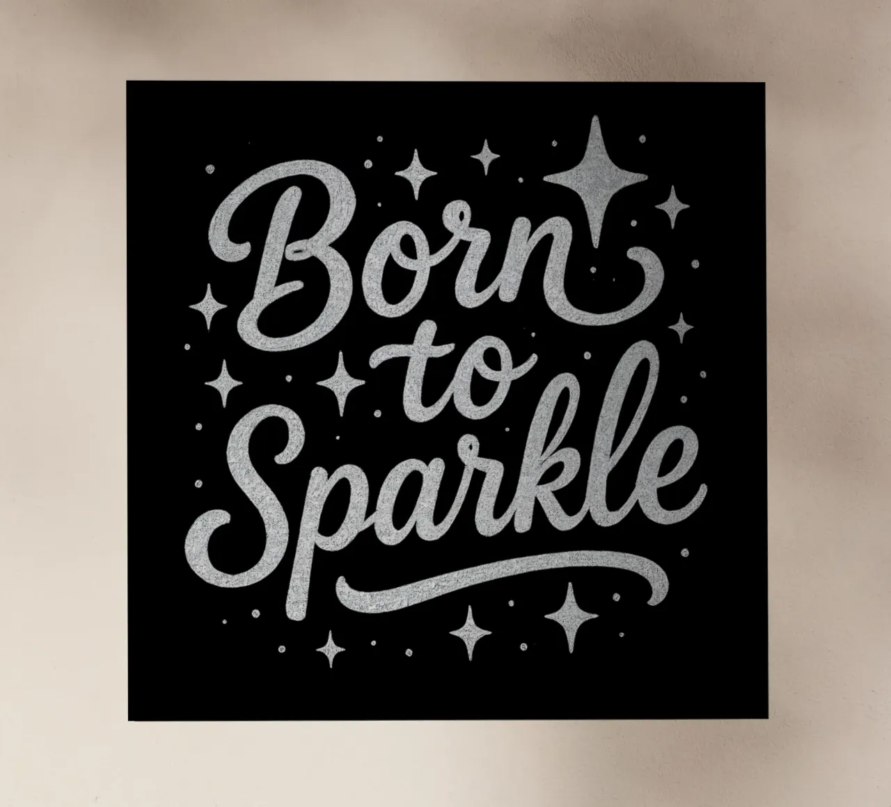 Messaggio "Born to sparkle" (nato per brillare) in lettere d'argento lucido pellicola backlit da DesignDoodle