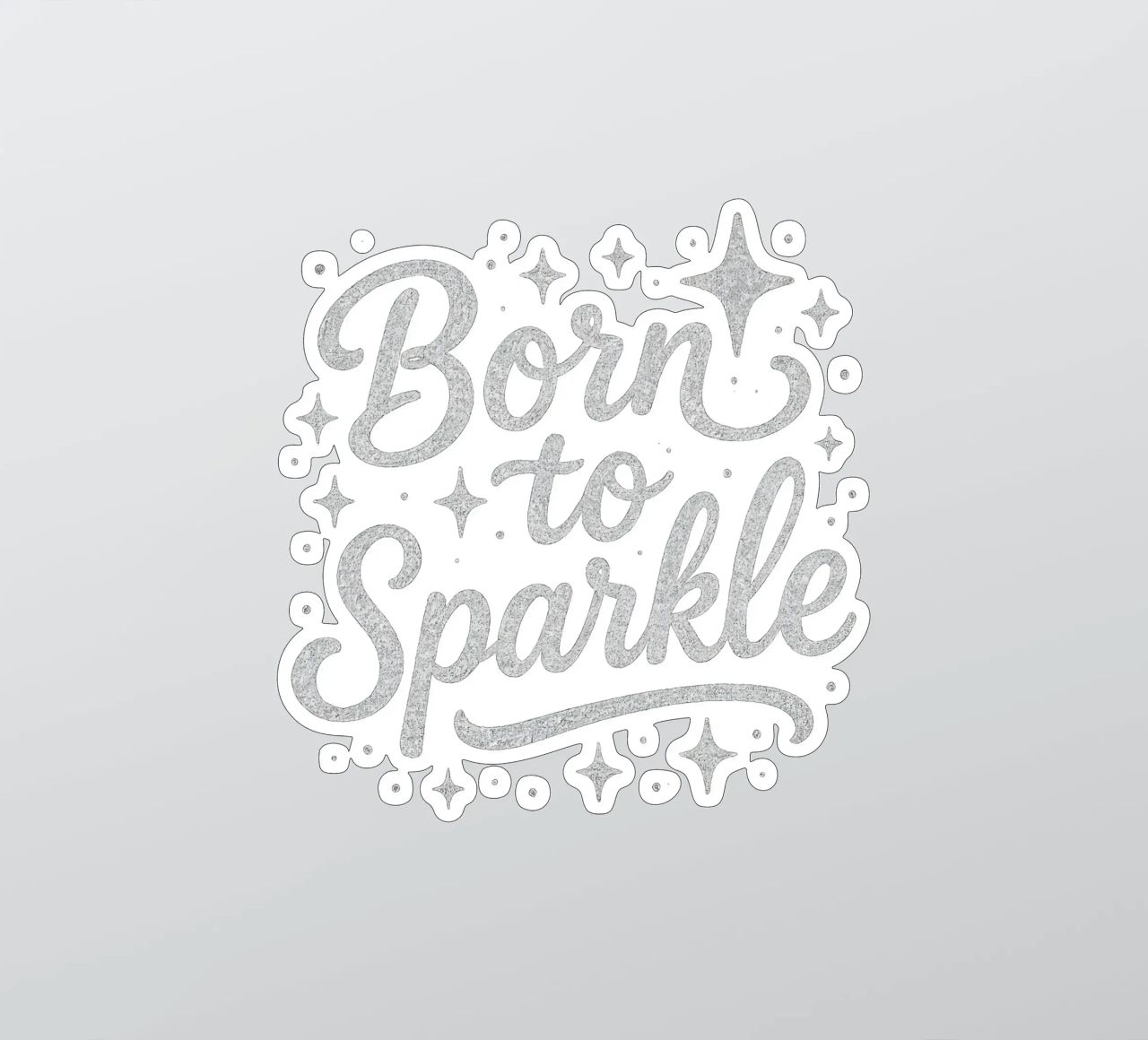 Messaggio "Born to sparkle" (nato per brillare) in lettere d'argento lucido adesivo da DesignDoodle