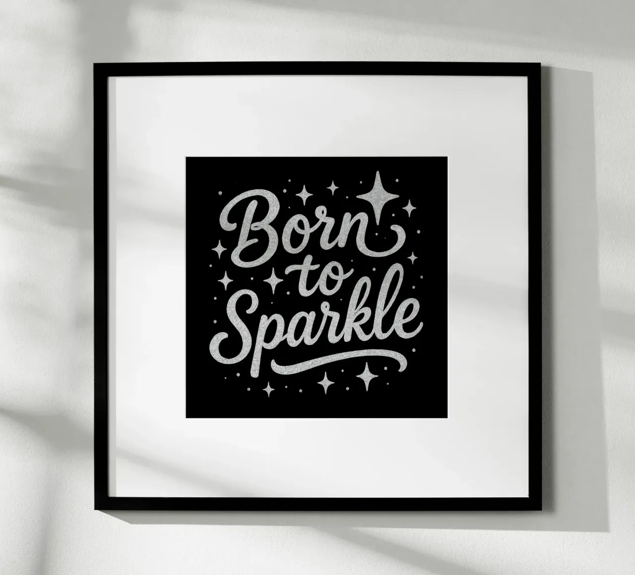 Messaggio "Born to sparkle" (nato per brillare) in lettere d'argento lucido poster da DesignDoodle