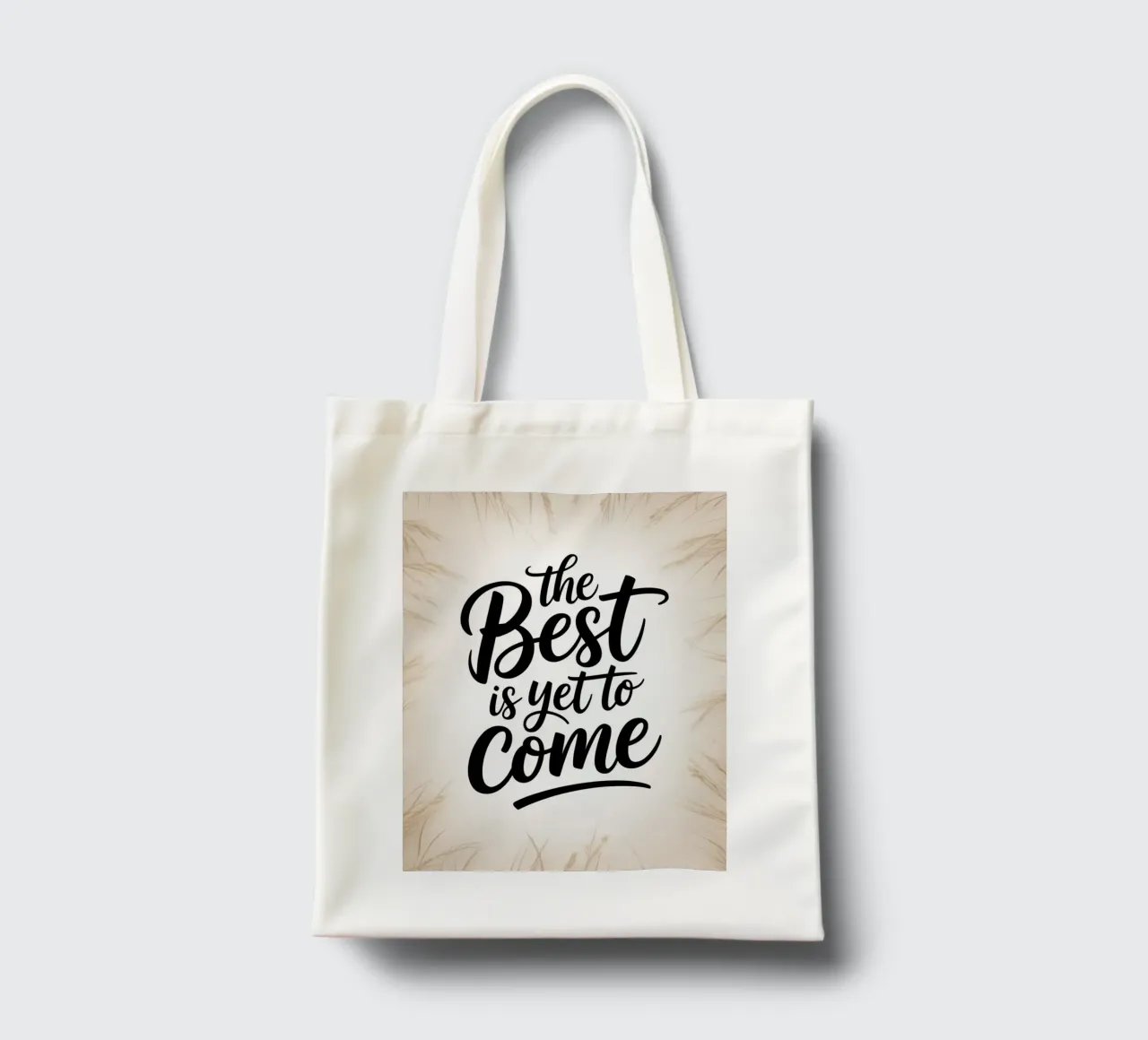 The Best Is Yet To Come - Handwritten Inspirational Quote tote bag by logic