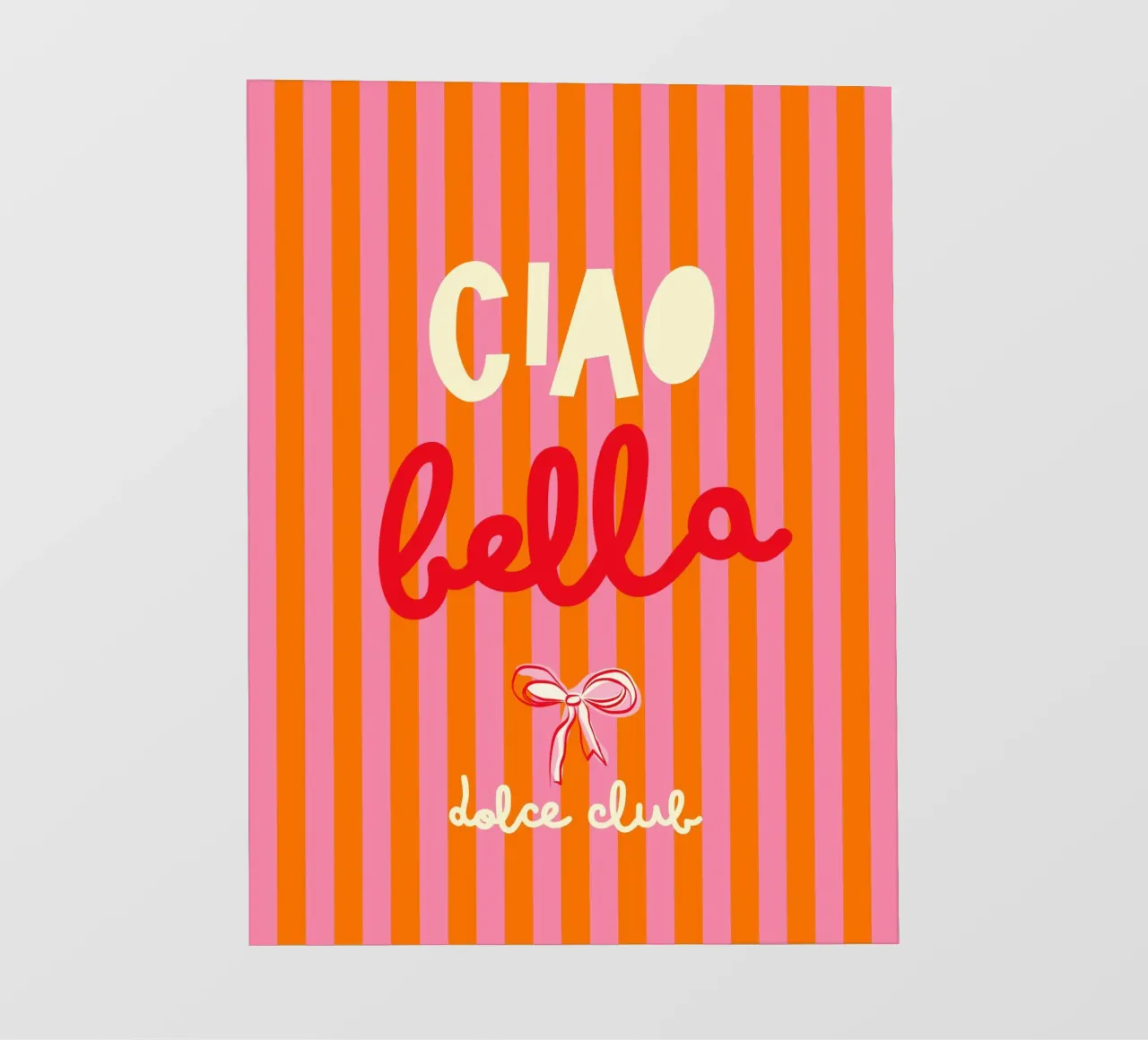 Ciao Bella su strisce rosa-arancio - tipografia Dolce Vita pellicola backlit da Dominique Vari Words