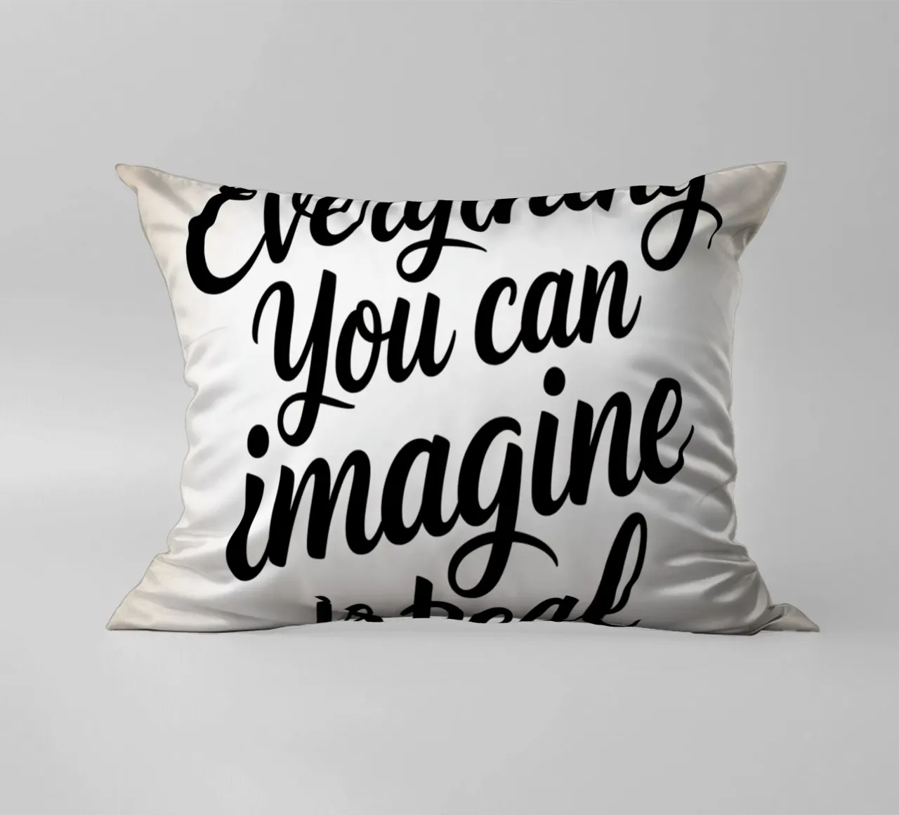 Everything You Can Imagine Is Real - Handwritten Quote decorative cushion by logic