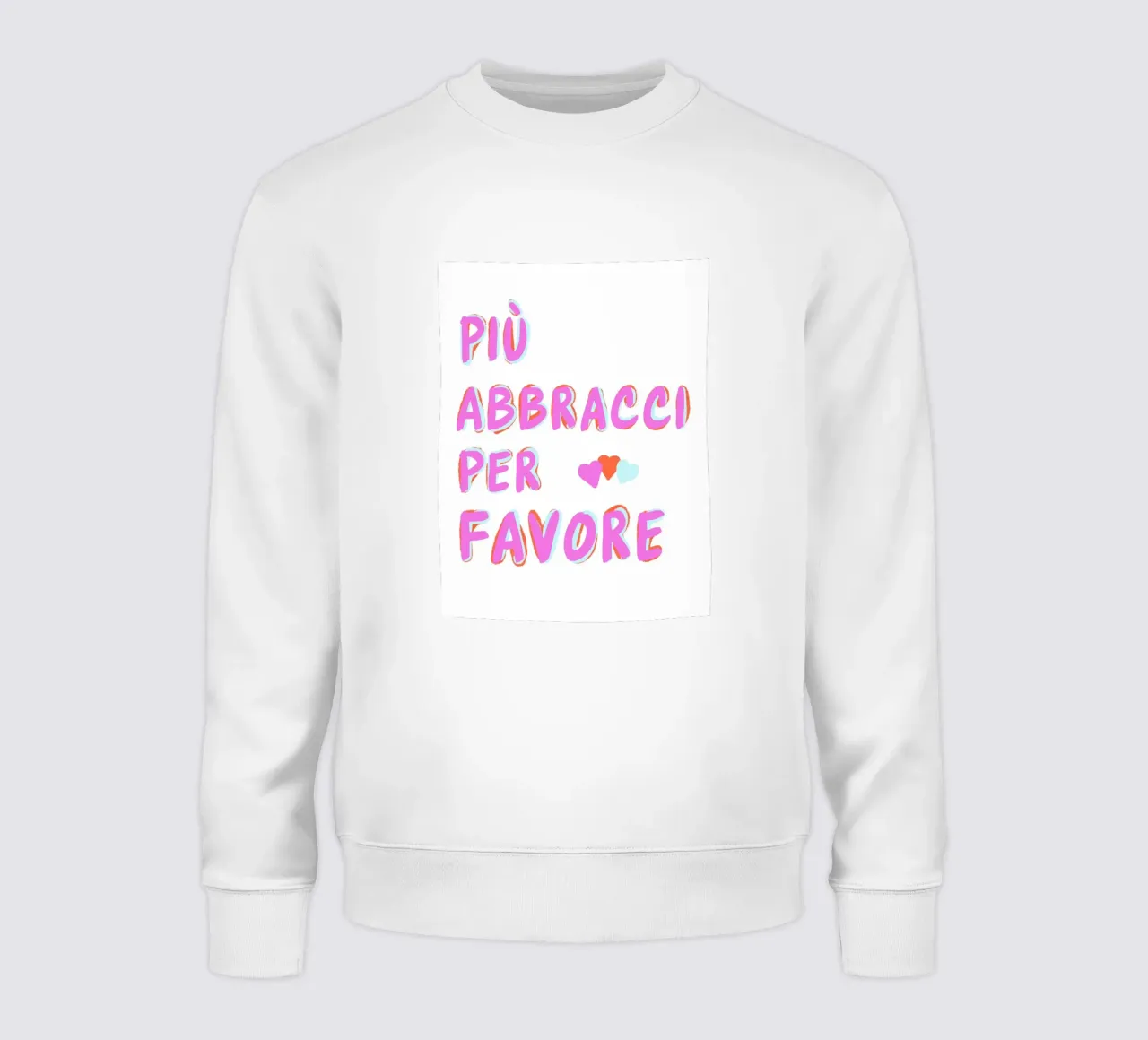 Più abbracci per favore felpa da Carinaprint
