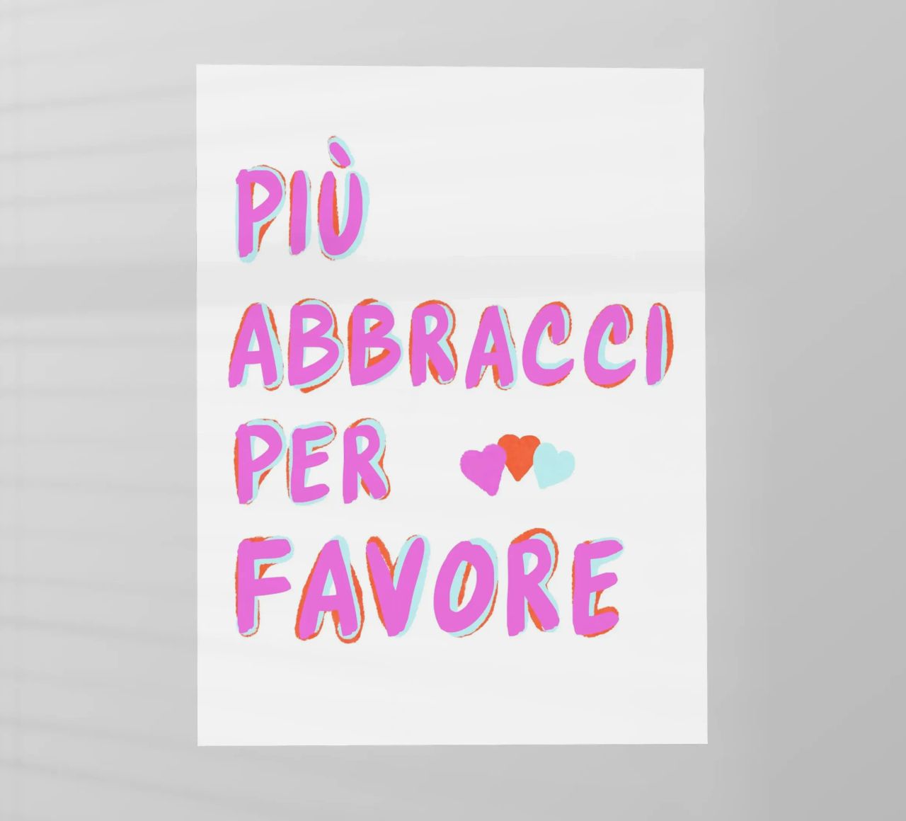 Più abbracci per favore pellicola backlit da Carinaprint