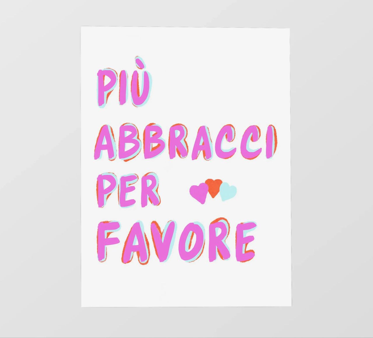 Più abbracci per favore pellicola backlit da Carinaprint