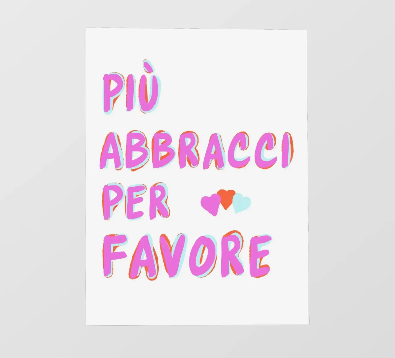 Più abbracci per favore pellicola backlit da Carinaprint