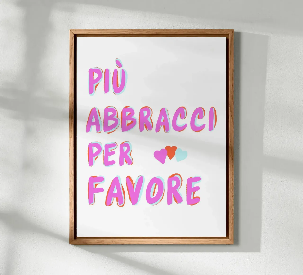 Più abbracci per favore pannello forex da Carinaprint