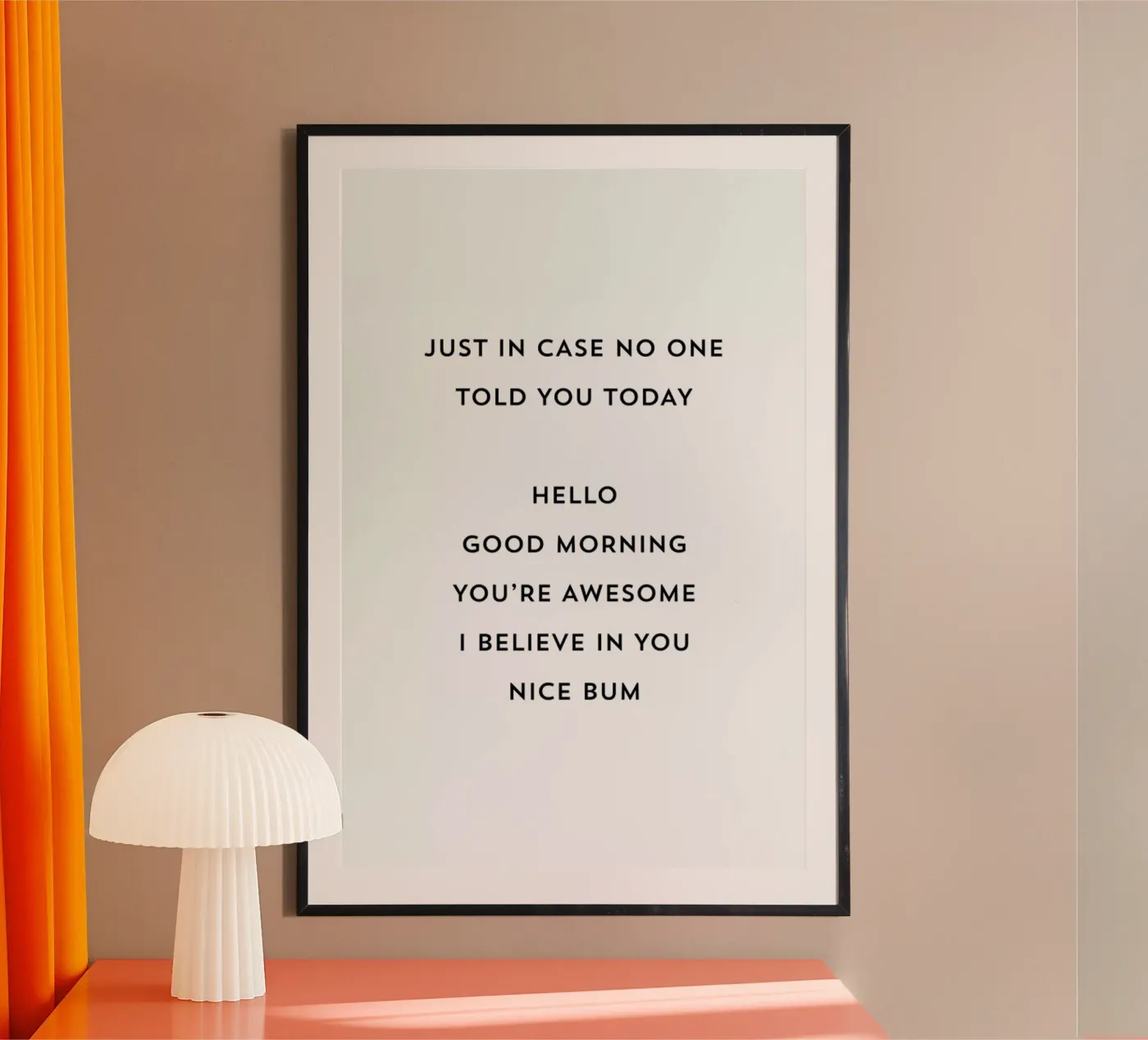 Nice Bum poster by Mottos by Sinan Saydik