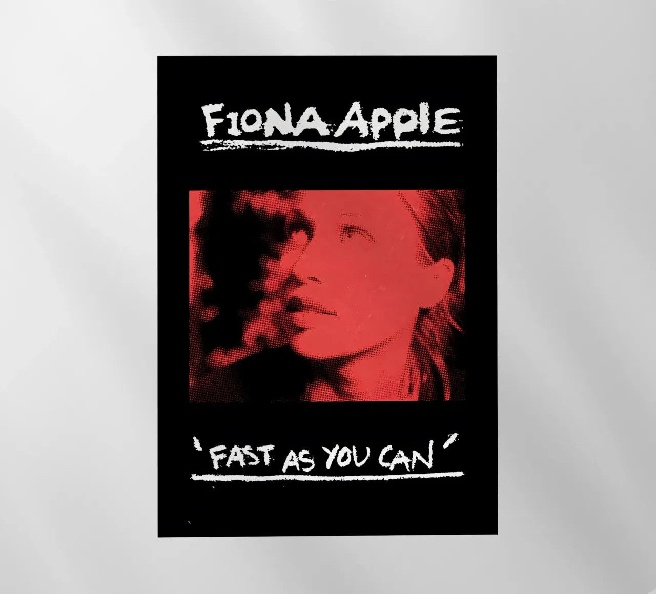 Fast as You Can / Fiona Apple pellicola backlit da Attaboy Dsgn