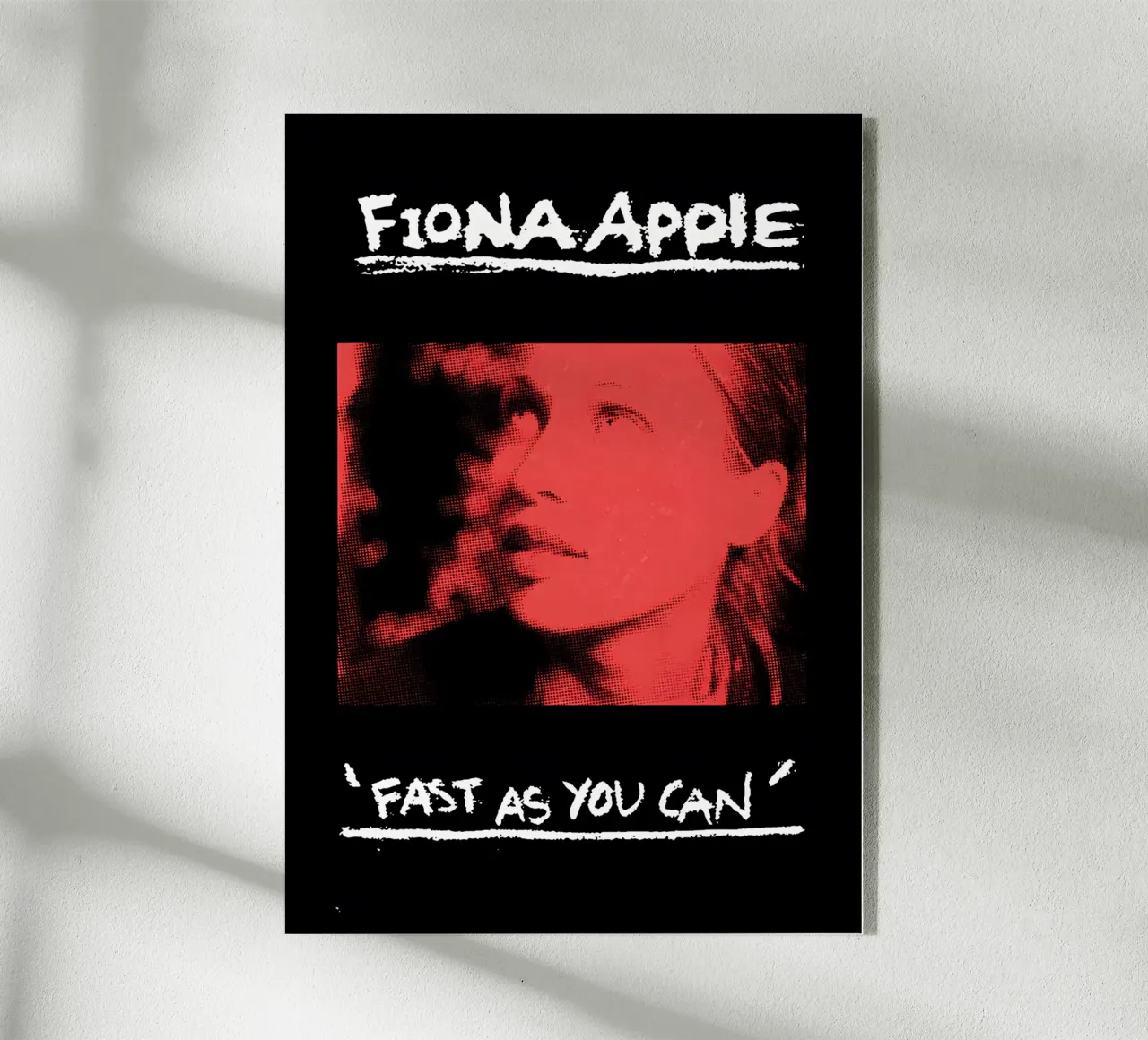 Fast as You Can / Fiona Apple plexiglass da Attaboy Dsgn