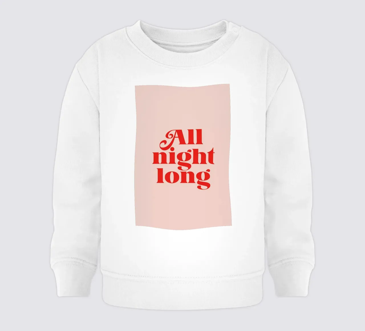 All Night Long Pink baby sweatshirt by Trabolt Design