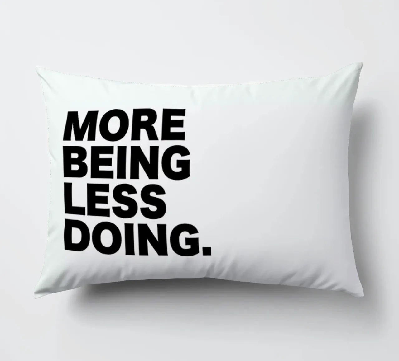 More Being Less Doing Quote cojín de George Griefy