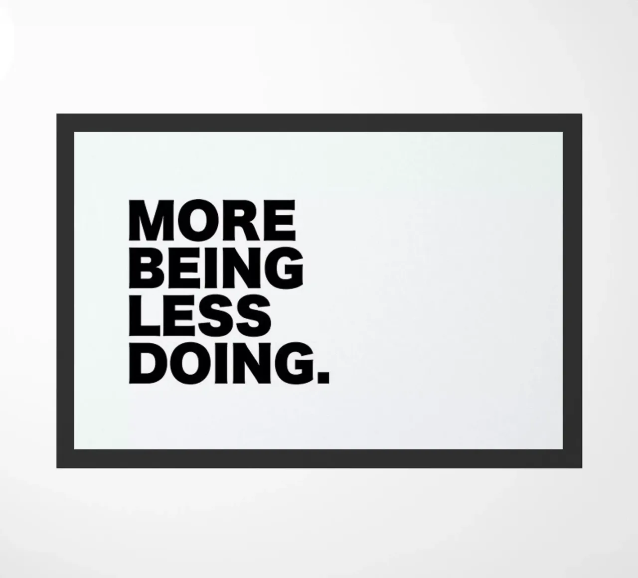 More Being Less Doing Quote zerbino da George Griefy