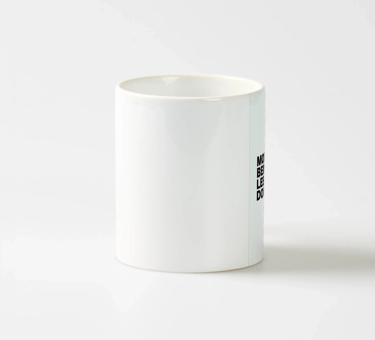 More Being Less Doing Quote tazza in ceramica da George Griefy