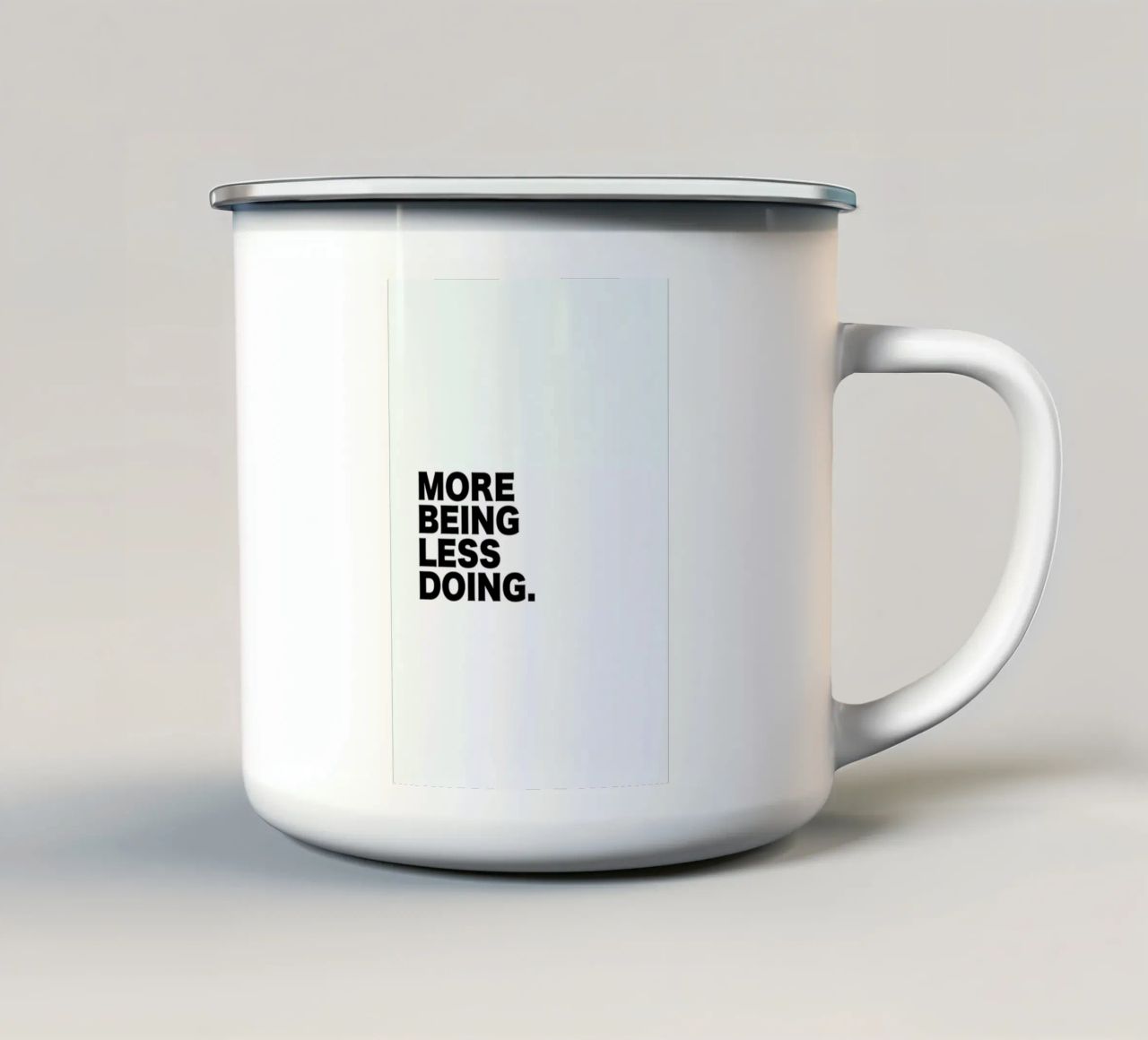 More Being Less Doing Quote tazza in smalto da George Griefy