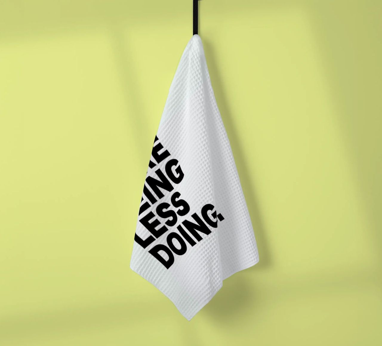 More Being Less Doing Quote canovaccio da cucina da George Griefy