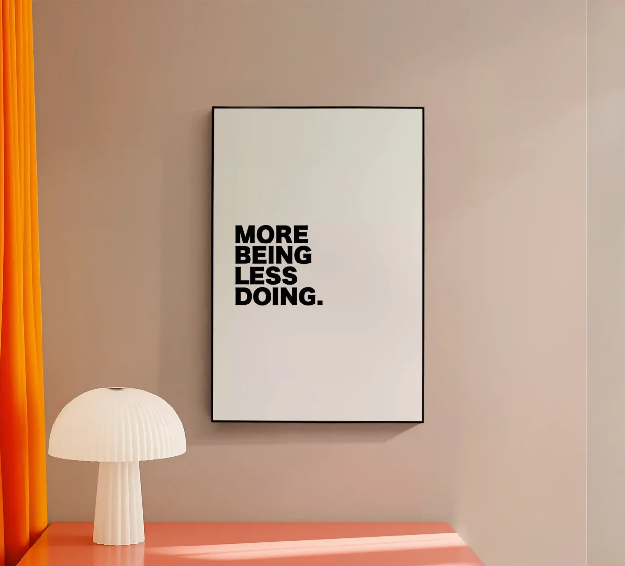 More Being Less Doing Quote metacrilato de George Griefy