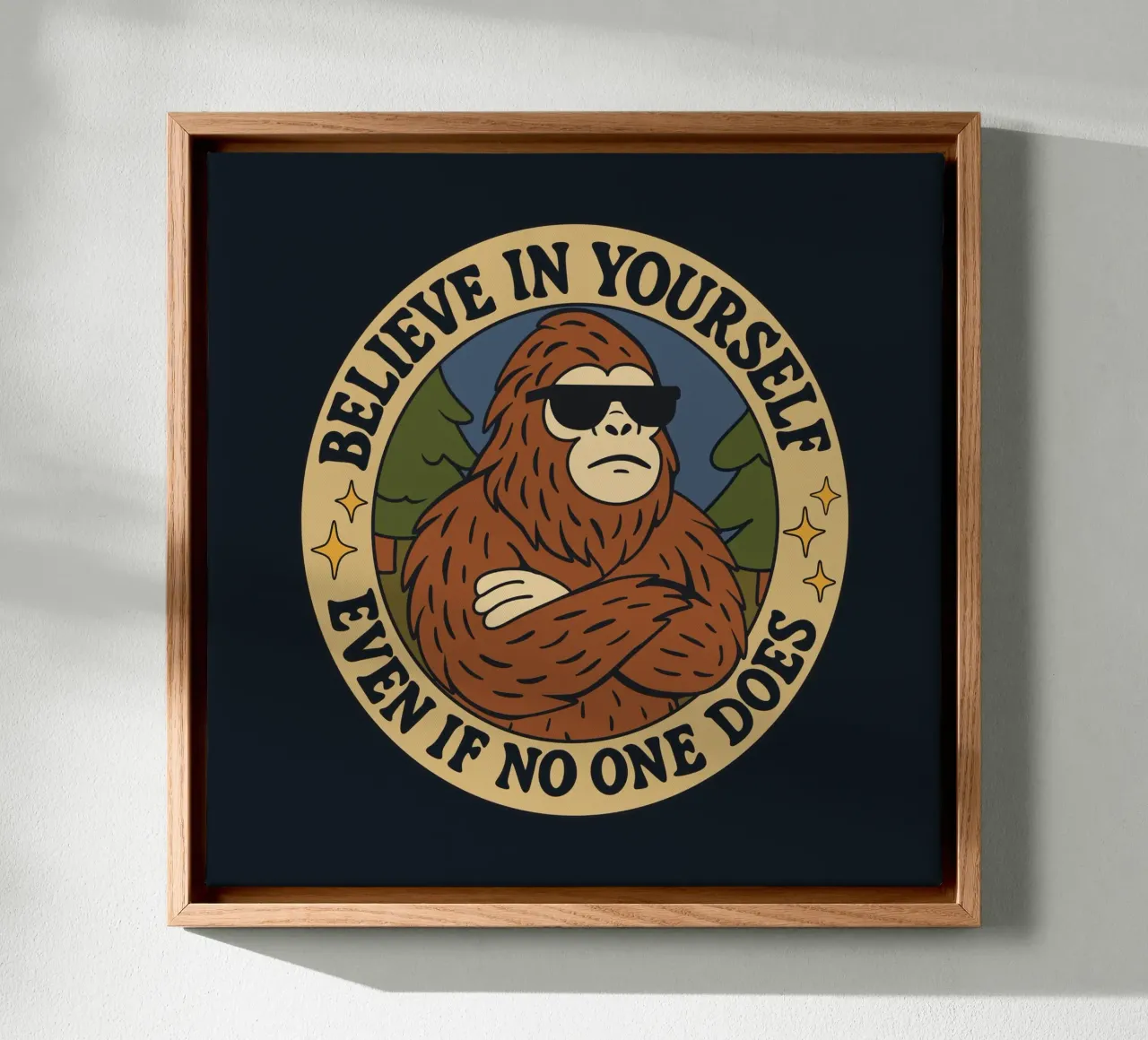 Believe in yoursel - Bigfoot canvas by Loobs