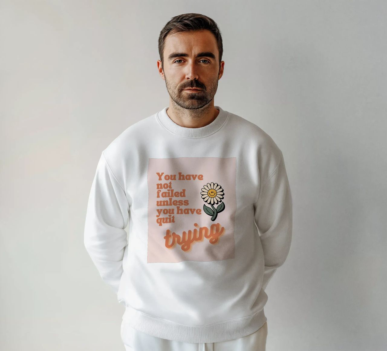 you have not failed uniess you have quit trying sweatshirt by Andara shop
