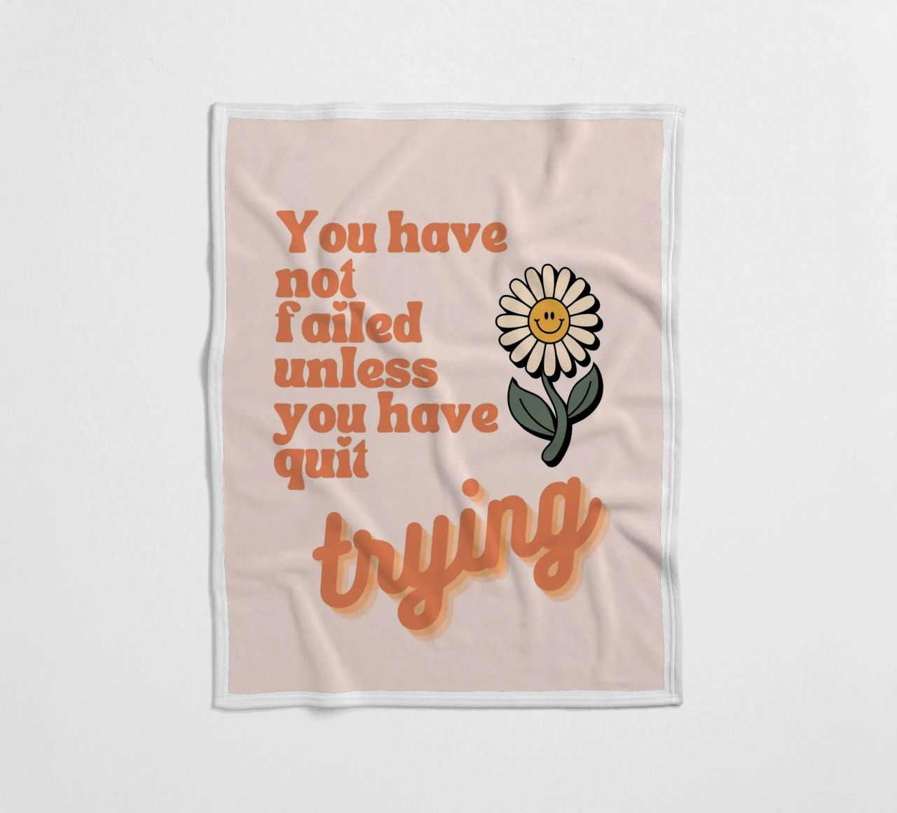 you have not failed uniess you have quit trying fleece blanket by Andara shop