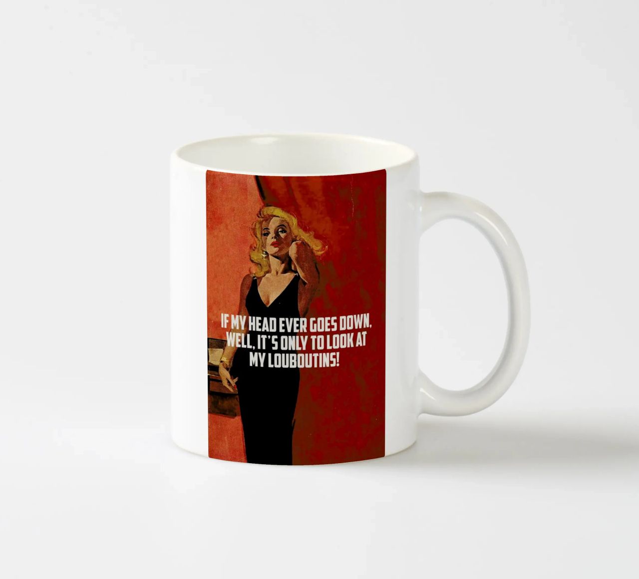 If My Head Ever Goes Down tazza in ceramica da Gallery Print and Art Limited
