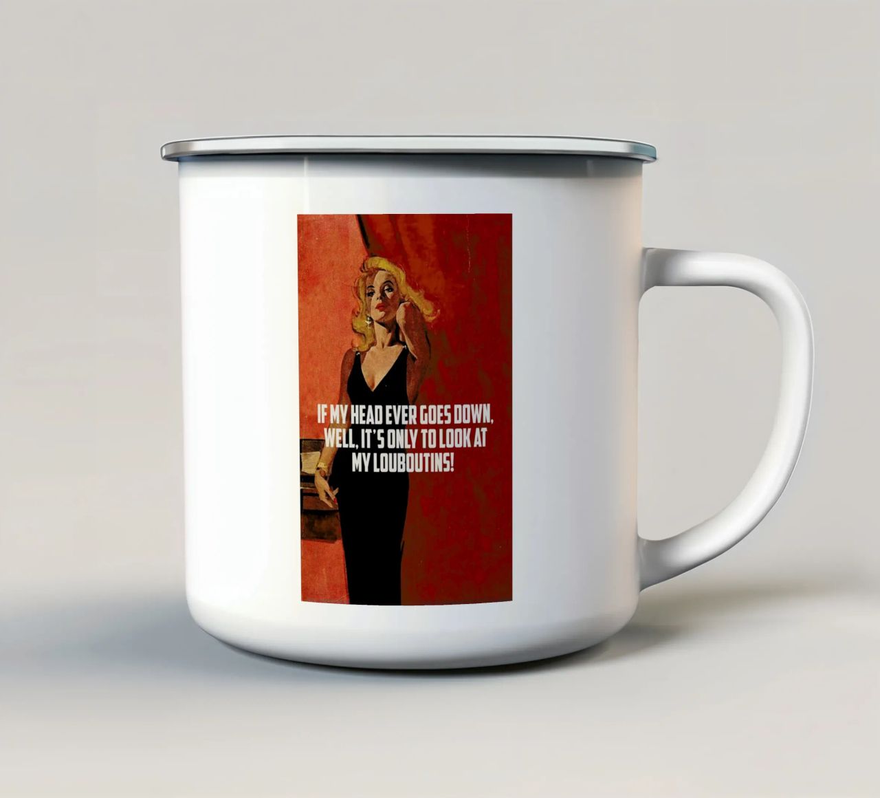If My Head Ever Goes Down tazza in smalto da Gallery Print and Art Limited