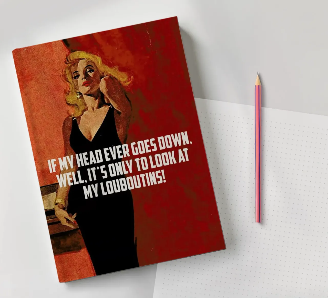 If My Head Ever Goes Down notebook by Gallery Print and Art Limited