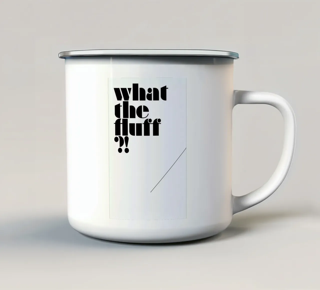 What the fluff?! Emaille Tasse von Oh Darling