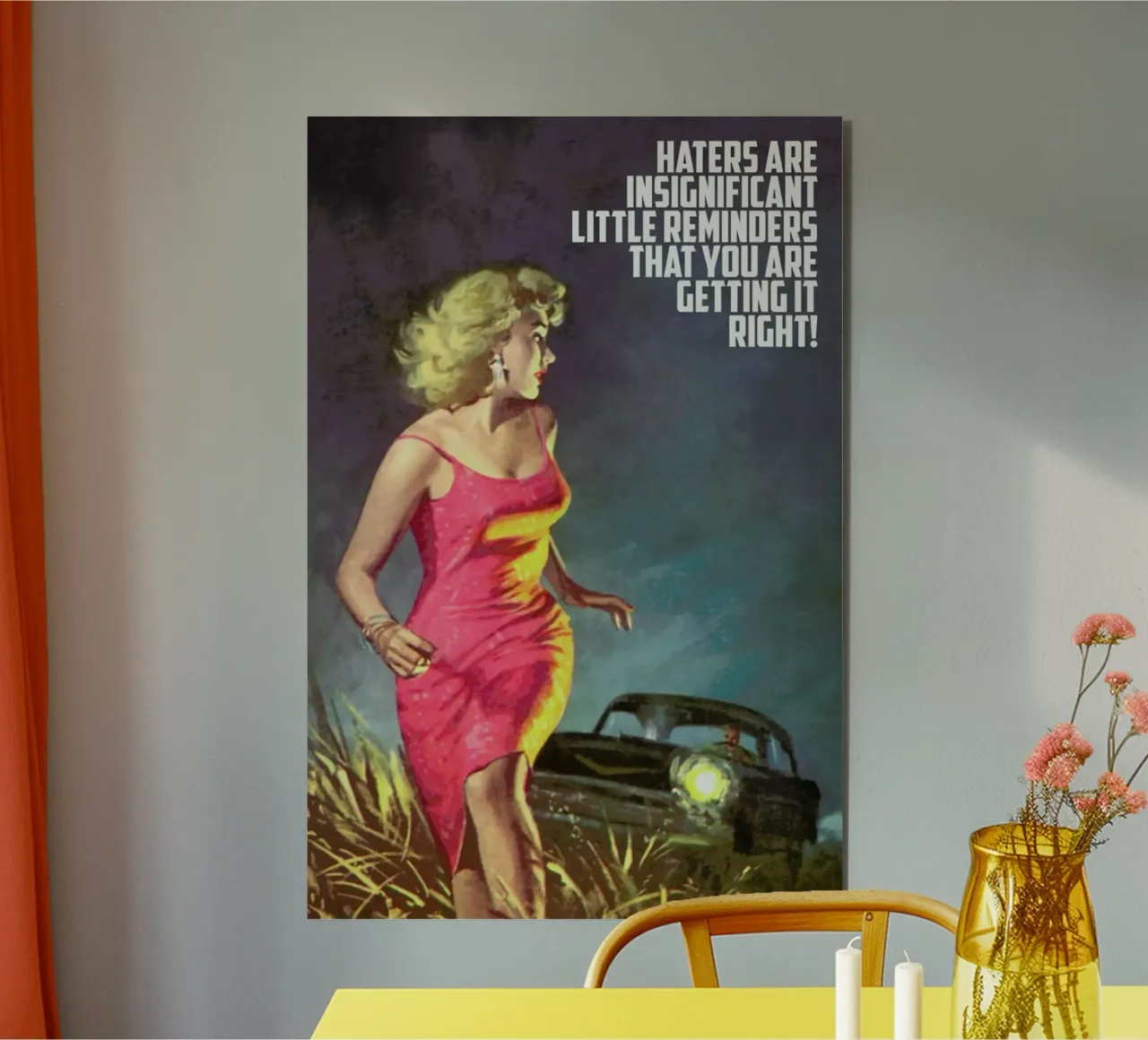 Haters Are Insignificant alluminio dibond da Gallery Print and Art Limited