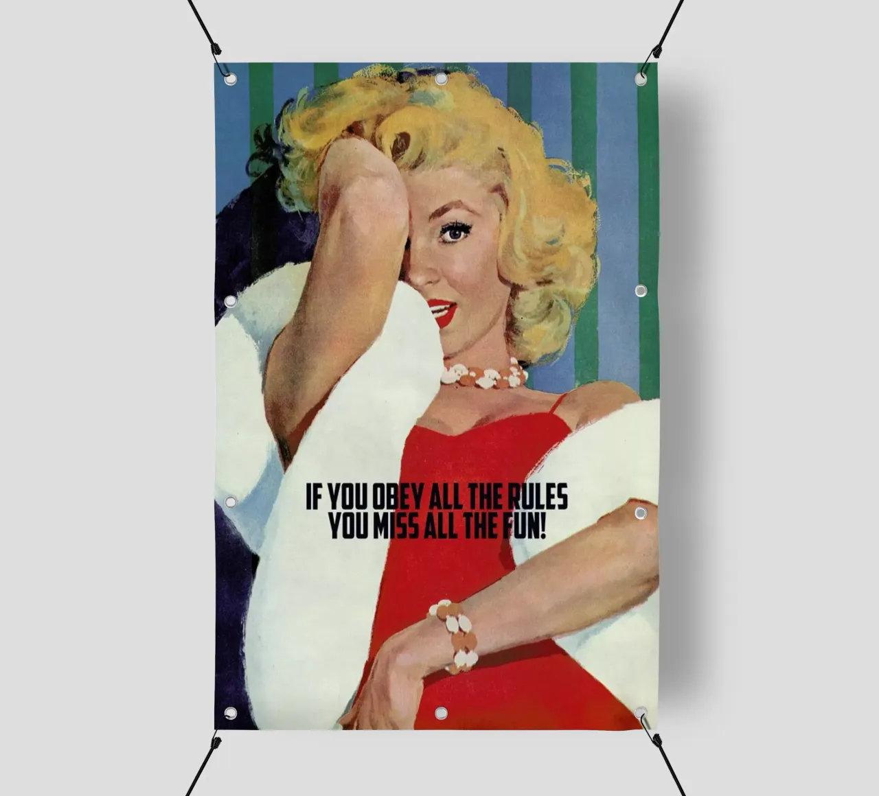 If You Obey All The Rules telo in pvc da Gallery Print and Art Limited