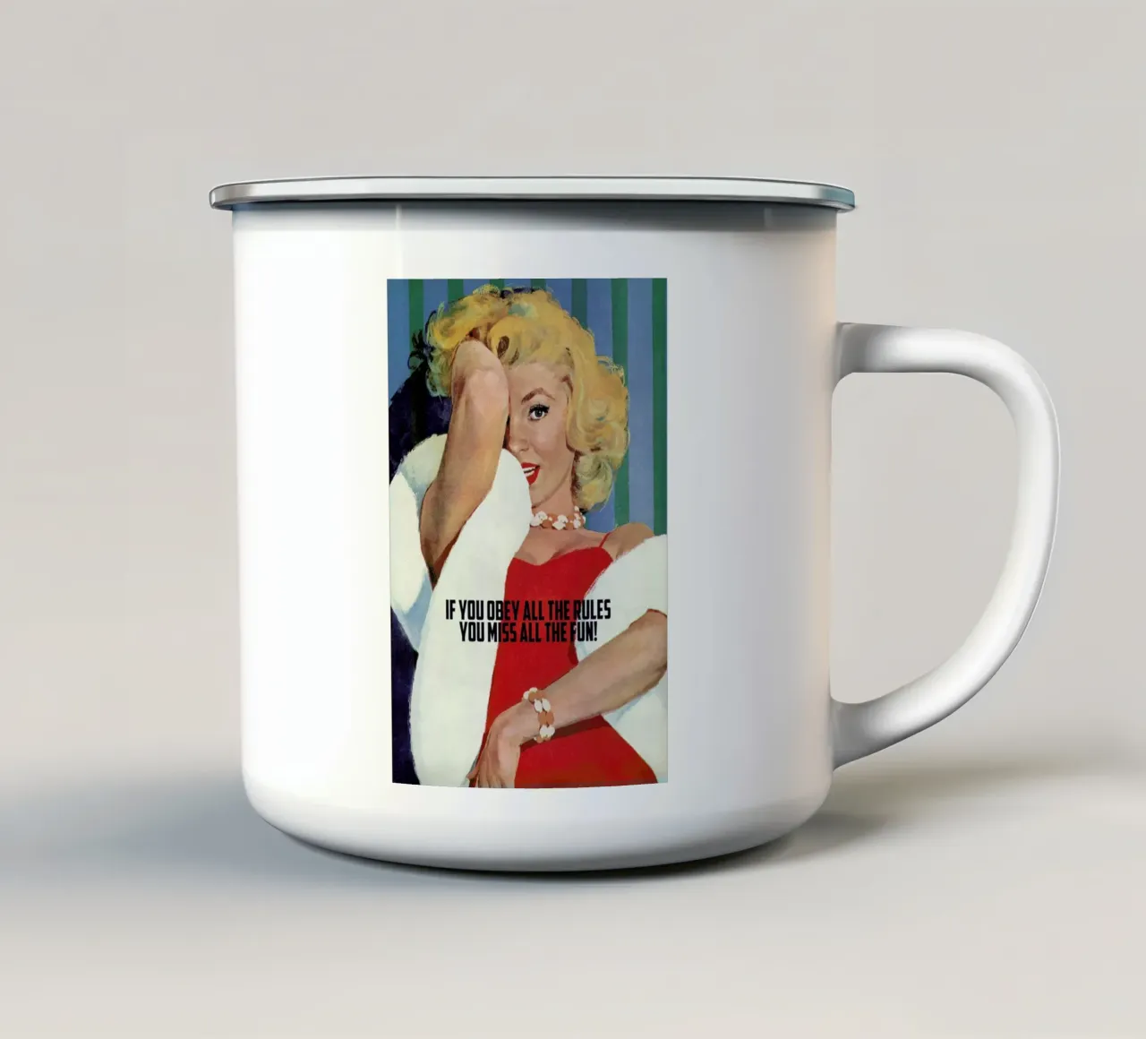 If You Obey All The Rules mug en émail de Gallery Print and Art Limited