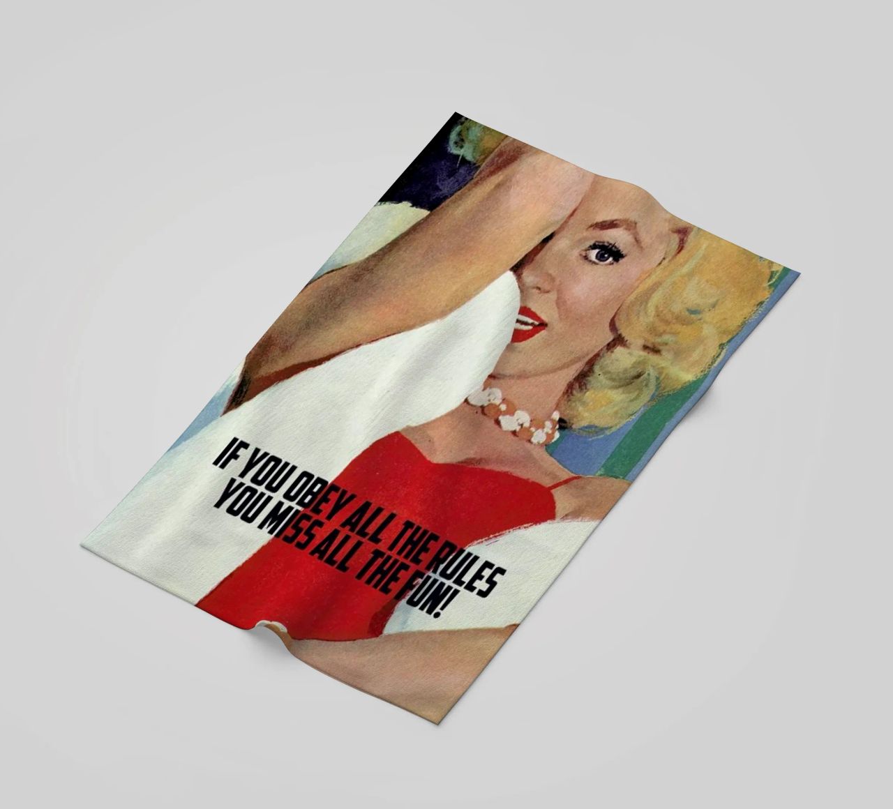 If You Obey All The Rules serviette de plage de Gallery Print and Art Limited