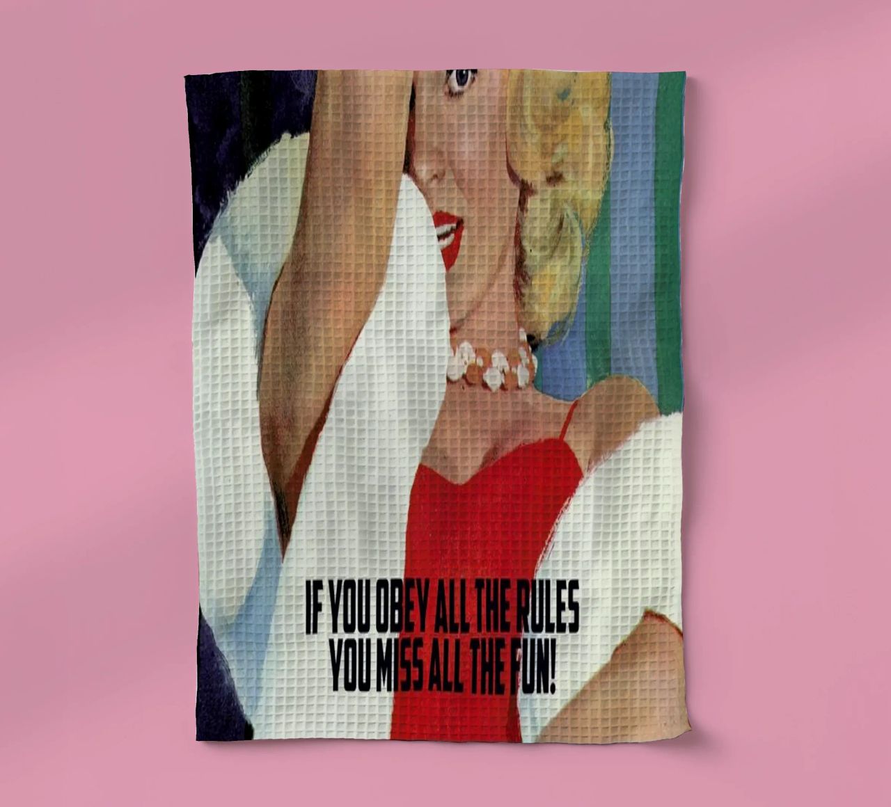 If You Obey All The Rules torchon de Gallery Print and Art Limited