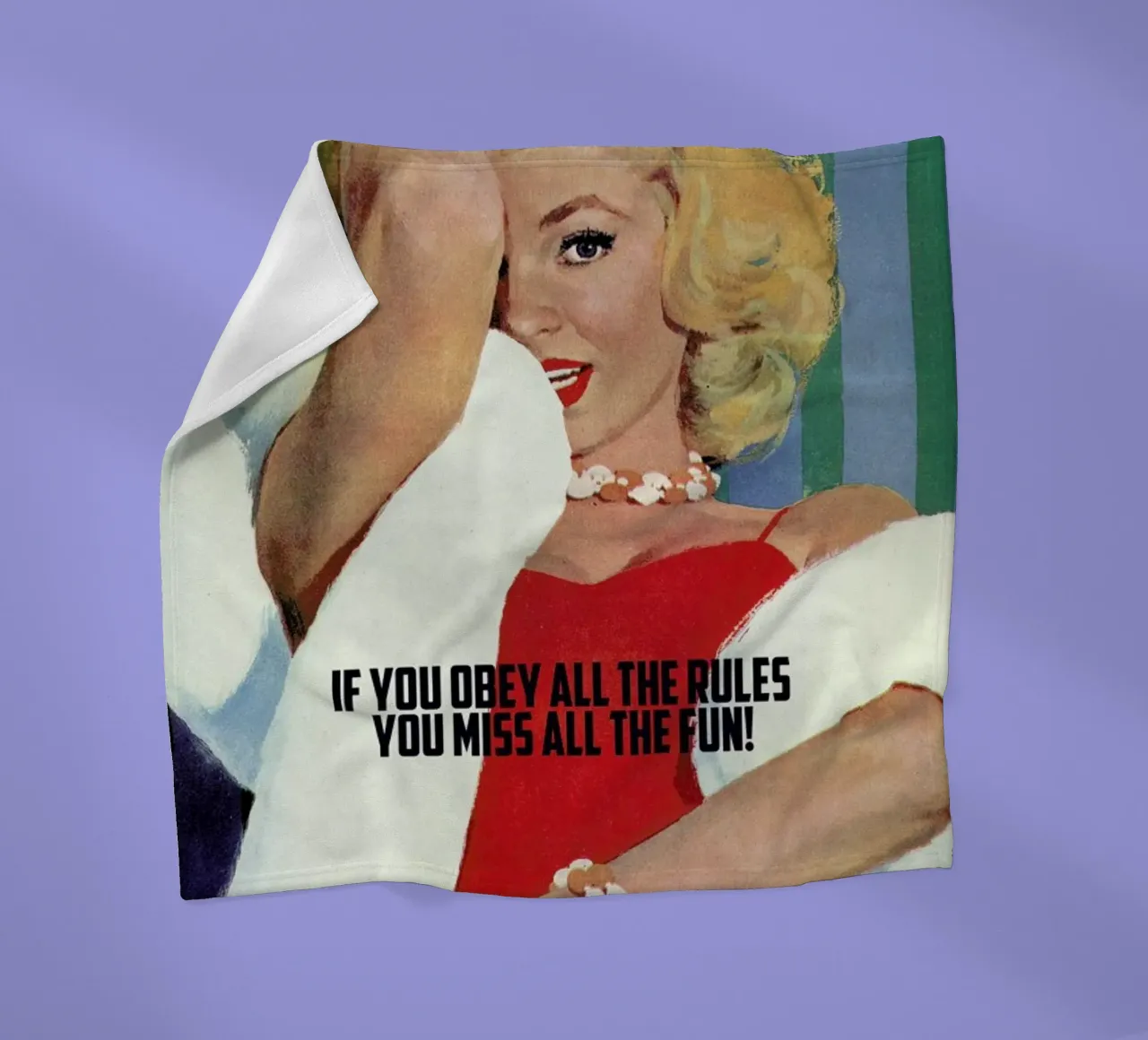 If You Obey All The Rules coperta in pile da Gallery Print and Art Limited