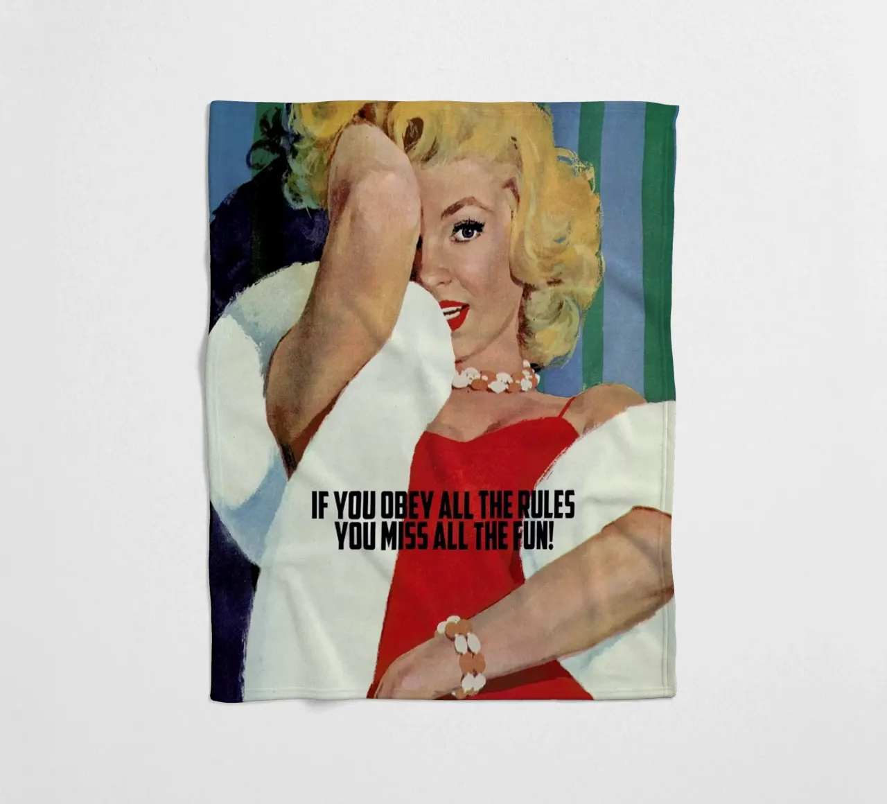 If You Obey All The Rules coperta in pile da Gallery Print and Art Limited