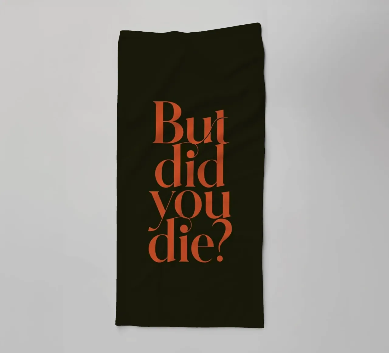 But Did You Die Olive asciugamano da bagno da Trabolt Design