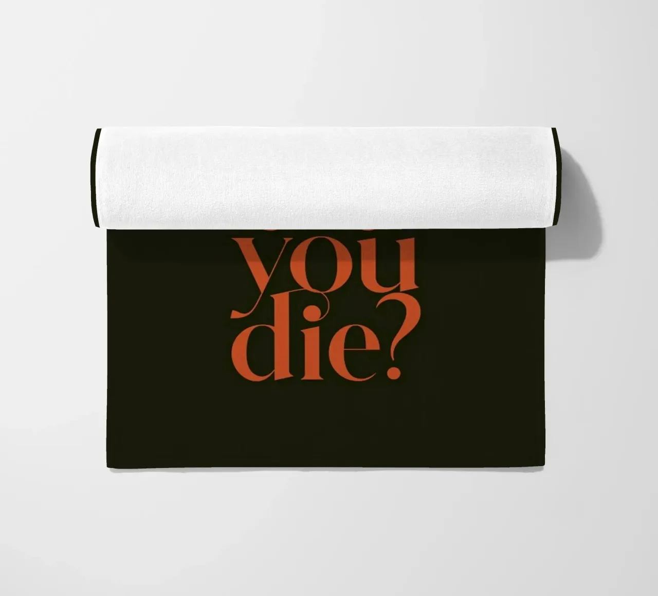 But Did You Die Olive telo mare da Trabolt Design