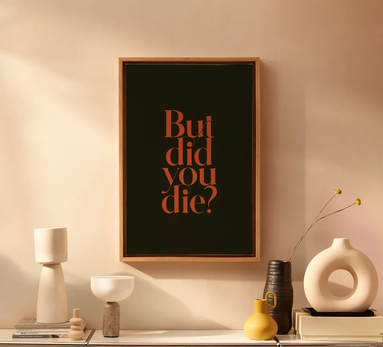 But Did You Die Olive tela con Cornice a cassetta da Trabolt Design
